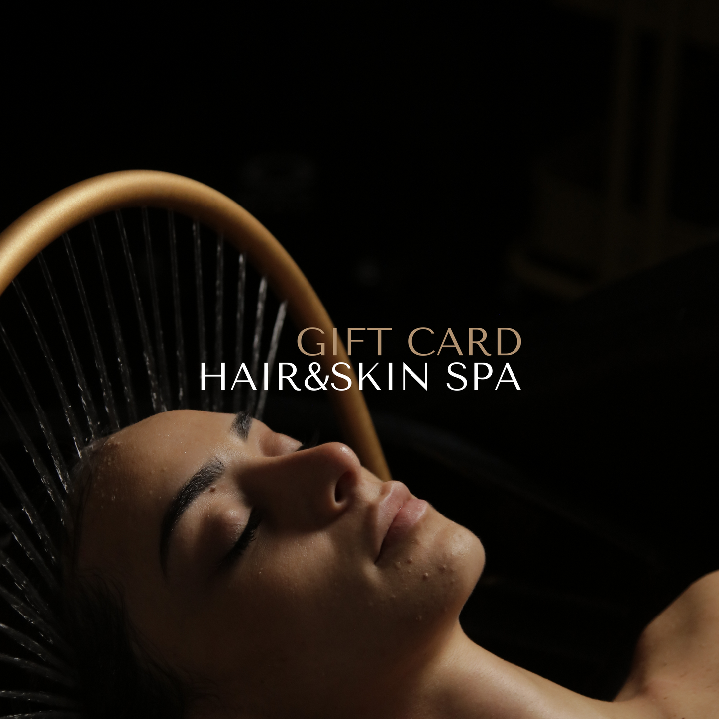 GIFT CARD HAIR&SKIN SPA